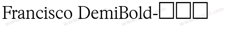 Francisco DemiBold字体转换